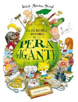 La incre?ble historia de la pera gigante   The Incredible Story of the Giant Pear For Discount