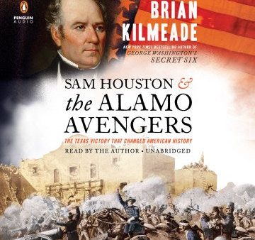 Sam Houston and the Alamo Avengers Hot on Sale