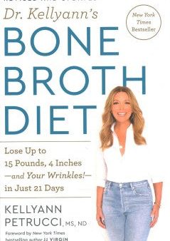 Dr. Kellyann s Bone Broth Diet Online Sale