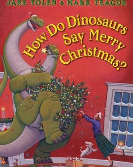 How Do Dinosaurs Say Merry Christmas? Online Hot Sale