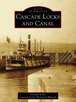 Cascade Locks and Canal For Cheap