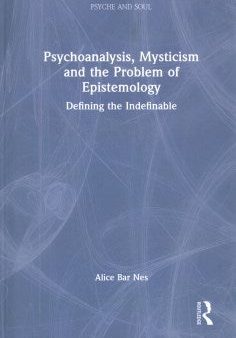 Psychoanalysis, Mysticism and the Problem of Epistemology Online