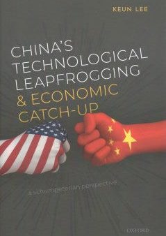 China s Technological Leapfrogging and Economic Catch-Up Sale