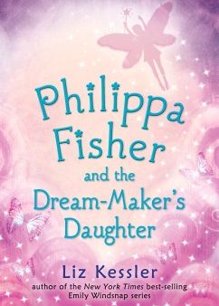 Philippa Fisher and the Dream-Maker s Daughter For Sale