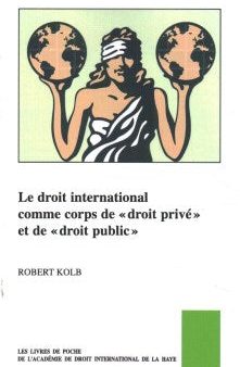 Le Droit International Comme Corps De Droit Priv? Et De Droit Public Supply