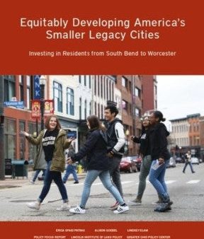 Equitably Developing America?s Smaller Legacy Cities Online now