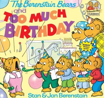 The Berenstain Bears and Too Much Birthday For Cheap